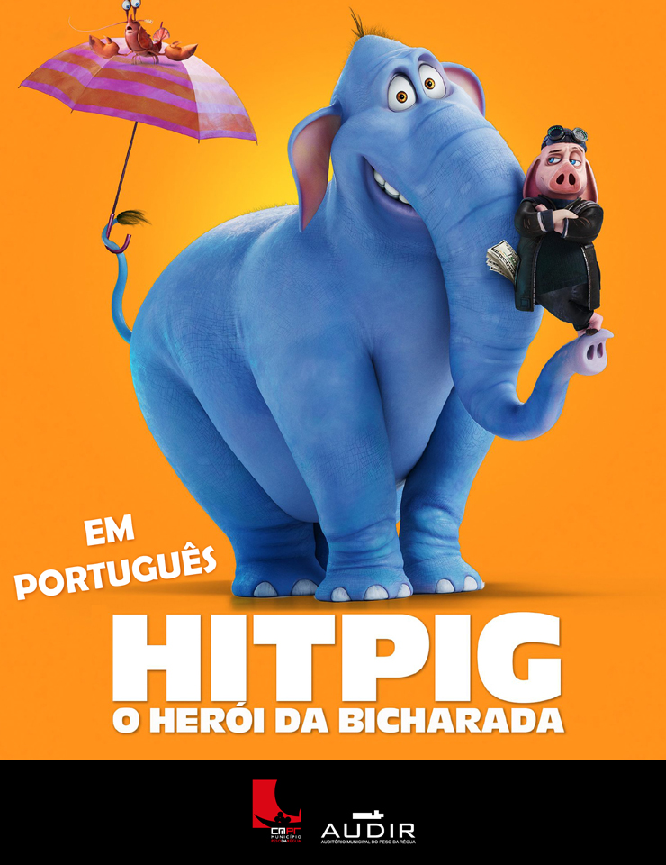 HITPIG – O HERÓI DA BICHARADA – 10 Abr e 12Abr