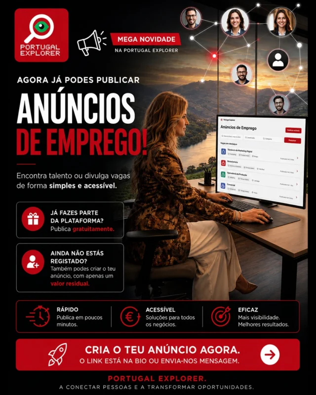 🚀 MEGA NOVIDADE NO PORTUGAL EXPLORER 🚀Agora já podes publicar e procurar anúncios de emprego diretamente na nossa plataforma! 💼🔥Se tens uma empresa e precisas de encontrar a pessoa certa para a tua equipa, ou se estás à procura de uma nova oportunidade profissional, o Portugal Explorer tem agora a solução ideal para ti.✅ Publicação simples e rápida
✅ Maior visibilidade para as vagas
✅ Plataforma acessível e intuitiva
✅ Ligação direta entre empresas e candidatos🔴 Já fazes parte da plataforma?
Publica gratuitamente.⚪ Ainda não estás registado?
Também podes criar o teu anúncio por um valor residual.📲 Cria já o teu anúncio de emprego.🇵🇹 Portugal Explorer
A conectar pessoas e a transformar oportunidades.#PortugalExplorer #Emprego #AnunciosDeEmprego #OfertasDeEmprego #Trabalho #Recrutamento #EmpresasPortugal #Oportunidade #Vagas #EmpregoPortugal #ProcuraEmprego #Negocios #MarketingDigital #TurismoPortugal #Douro #Regua #EmpresasLocais #PlataformaDigital #Networking #Empreendedorismo #RH #RecursosHumanos #Contratar #Candidaturas #TrabalhoPortugal #EmpregoNoDouro #VagasPortugal #BusinessPortugal #PortugalBusiness #Hiring