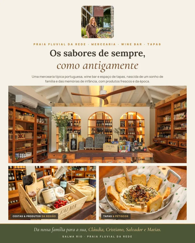 Destaque da semana 📍
Na praia fluvial da Rede, mesmo ao lado da estação de comboios nasceu um sonho de família, o Salma Rio, uma mercearia típica portuguesa, wine bar e espaço de tapas, inspirada nas memórias de infância e no desejo de preservar o que nunca deveria desaparecer, as antigas mercearias, os sabores de sempre e o prazer de receber bem.
Produtos frescos e da época, num cantinho à beira do Douro.
Da nossa família para a sua, Cláudia, Cristiano, Salvador e Matias. 🧺
@SALMA RIO @salmadouro.rio 

 #ComercioLocal #PlataformaDigital #CrescimentoEmpresarial #régua #Negocios #ComércioLocal #PortugalExplorer #MaisClientes #Douro #VisitPortugal #DouroValley #EmpresasPortugal #GastronomiaPortuguesa 
#SalmaRio #PraiaFluvialDaRede #Douro #Mercearia #WineBar #Tapas #ComercioLocal #PortugalExplorer