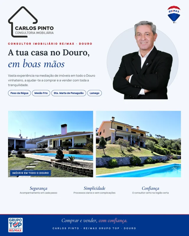 Destaque da semana 📍
Se procuras um consultor imobiliário RE/MAX na região do Douro, o Carlos Pinto é a escolha certa. 
Com vasta experiência na mediação de imóveis em todo o Douro vinhateiro, do Peso da Régua a Mesão Frio, Santa Marta de Penaguião e Lamego, ajuda-te a comprar e a vender com segurança, simplicidade e confiança.
A tua casa no Douro, em boas mãos. 🏡

#CarlosPinto #REMAX #GrupoTOP #Douro #PesoDaRegua #Imobiliario #ComprarCasa #VenderCasa #PortugalExplorer #DouroValley #CrescimentoEmpresarial #PortugalExplorer #EmpresasPortugal #ComercioLocal #Negocios #Douro #PlataformaDigital #PesoDaRegua